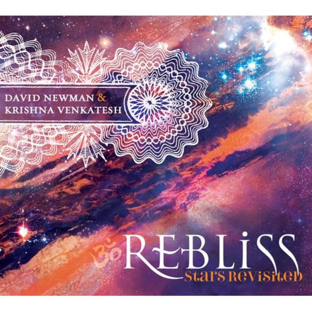 David Newman & Krishna Venkatesh - Re-Bliss: Stars Revisited  CD